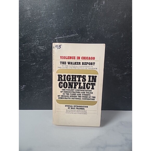 Rights In Conflict The Walker Report To The National Commission On The Causes... - Picture 1 of 10